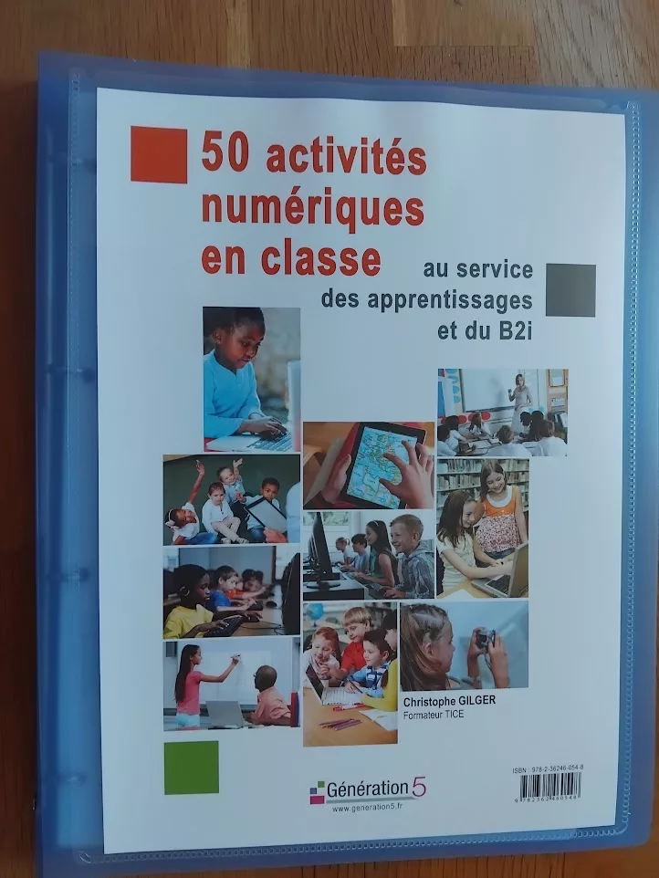 classeur 50 activités numériques en classe au service des apprentissages du B2io