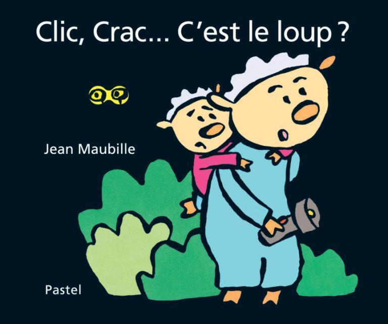 Clic, Crac … C’est le loup ?