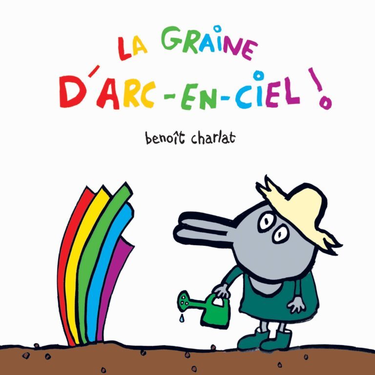 La graine d’arc-en-ciel!