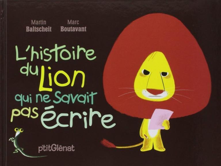 L’histoire du lion qui ne savait pas écrire