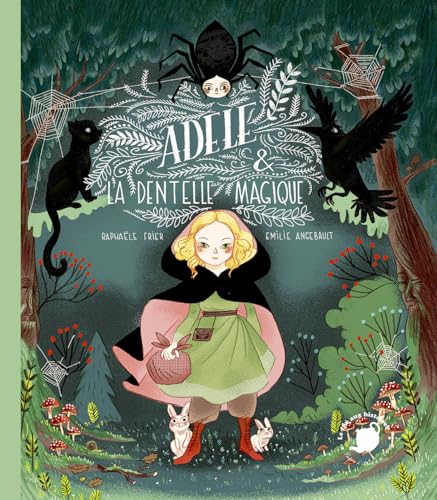 Adèle et la dentelle magique