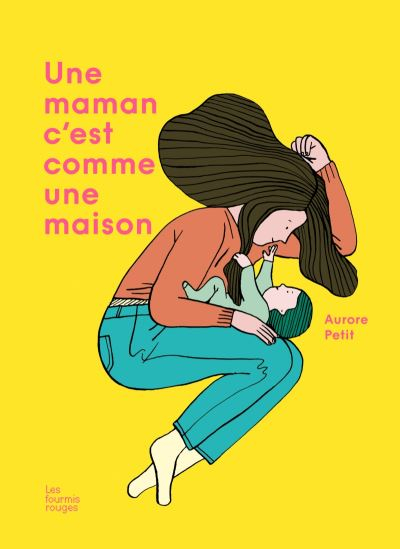 Une maman, c’est comme une maison