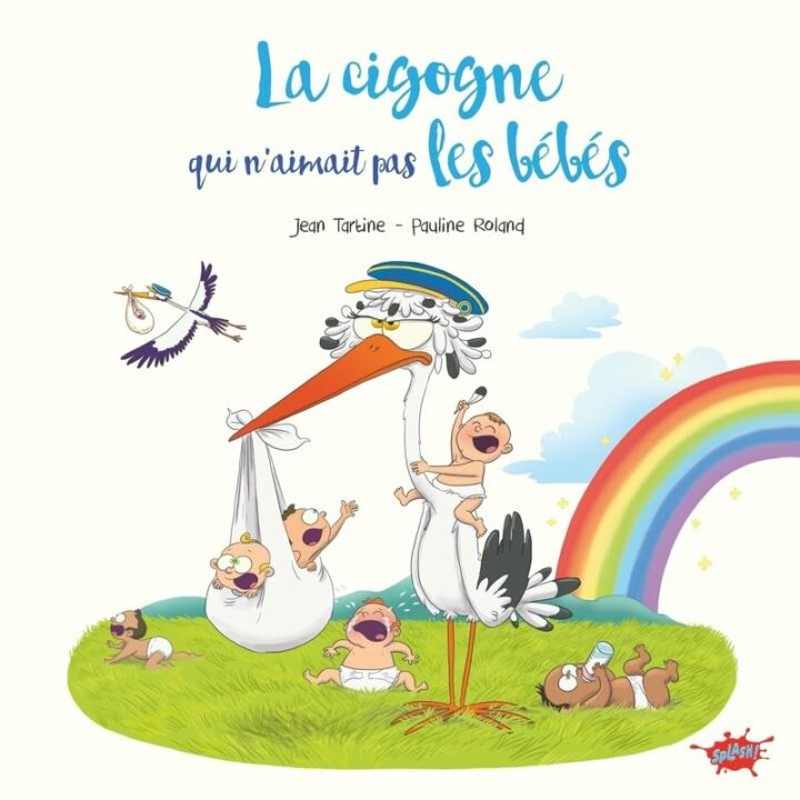 La cigogne qui n’aimait pas les bébés