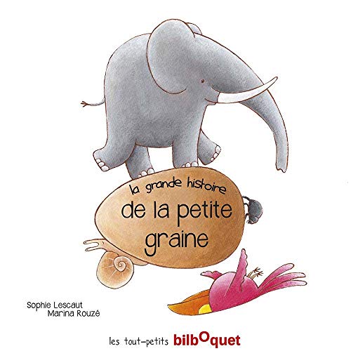 La grande histoire de la petite graine