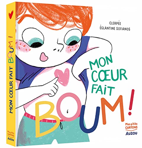 Mon cœur fait boum !