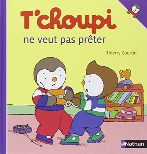 T’choupi ne veut pas prêter