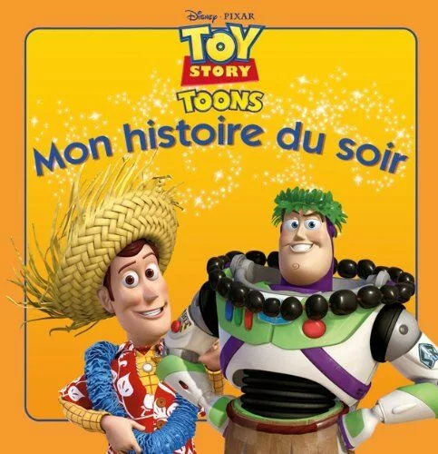 Vacances à Hawaï (Toy Story Toons) — Mon histoire du soir