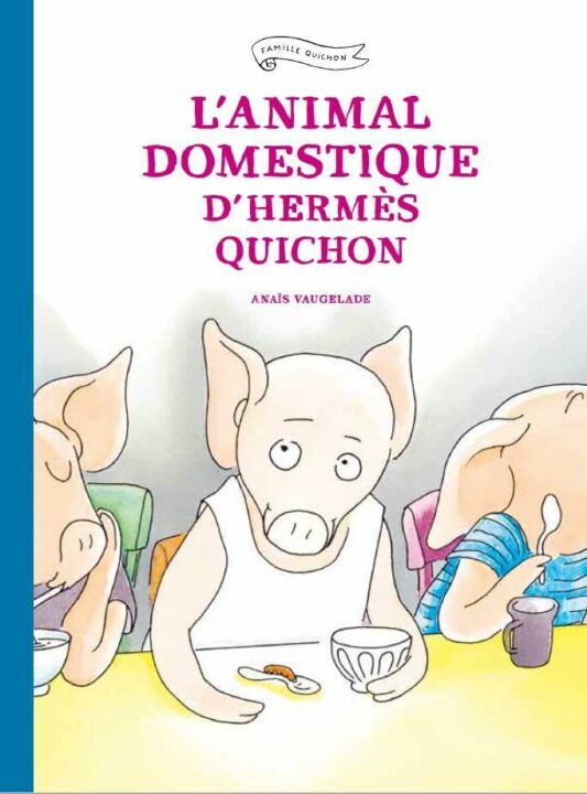 L’animal domestique d’Hermès Quichon