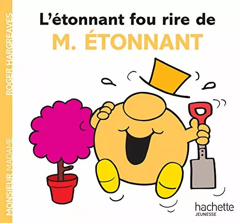 L’étonnant fou rire de M. Étonnant