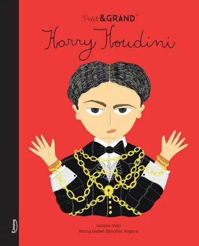 Petit & Grand – Harry Houdini