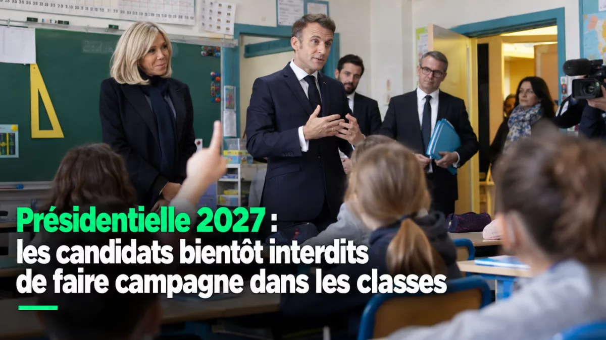 Présidentielle 2027 : les candidats bientôt interdits de faire campagne dans les classes