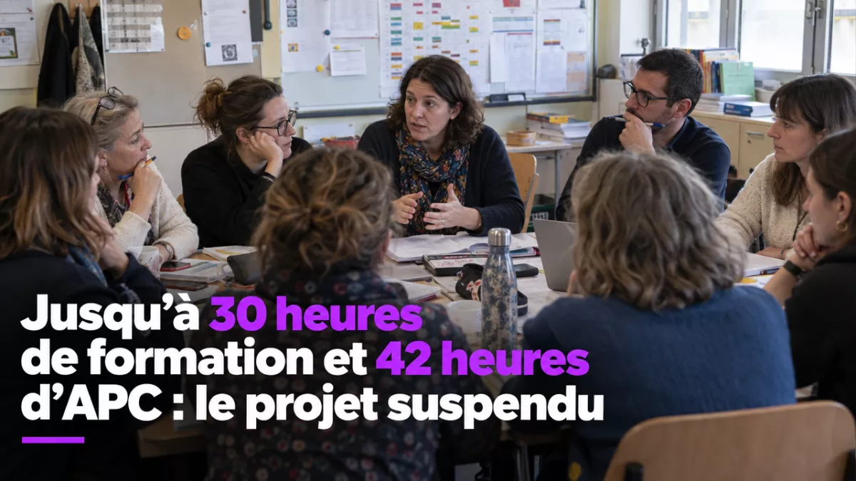Jusqu’à 30 heures de formation et 42 heures d’APC : le projet suspendu